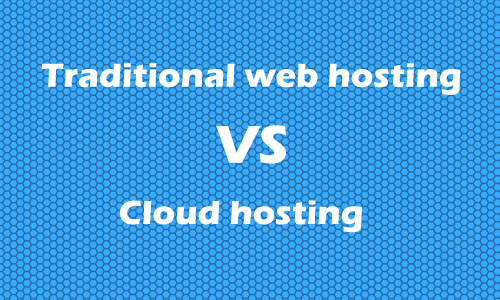 Cloud Hosting vs Web Hosting